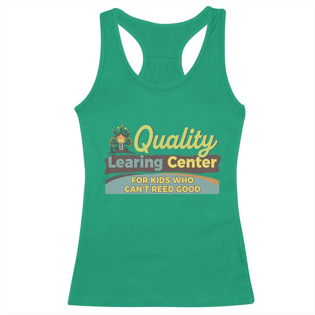 Funny Minnesota Learing Center For Kids Who Cant Reed Good Racerback Tank Top Anti Scam Awareness TS11 Irish Green Print Your Wear