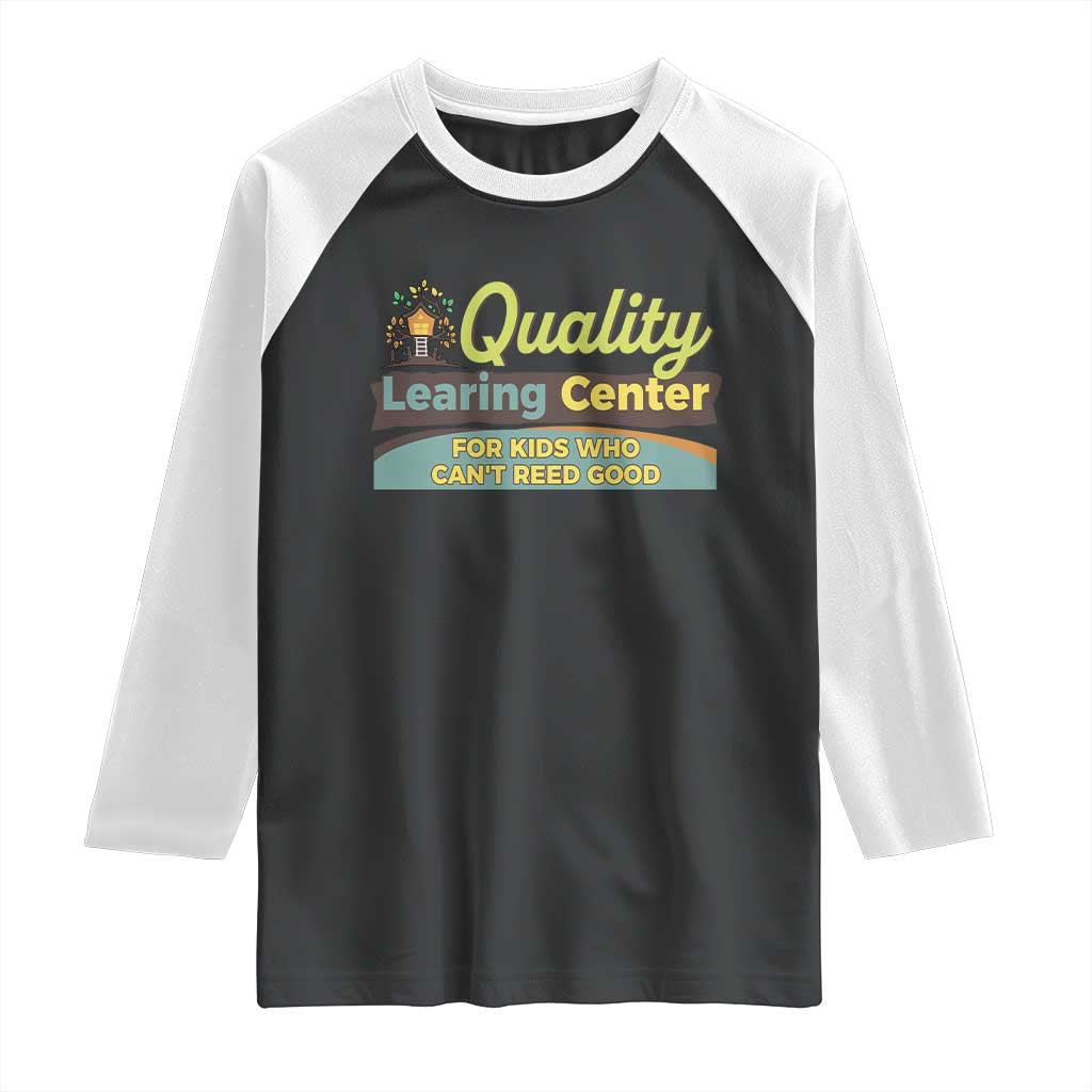 Funny Minnesota Learing Center For Kids Who Cant Reed Good Raglan Shirt Anti Scam Awareness TS11 Black White Print Your Wear