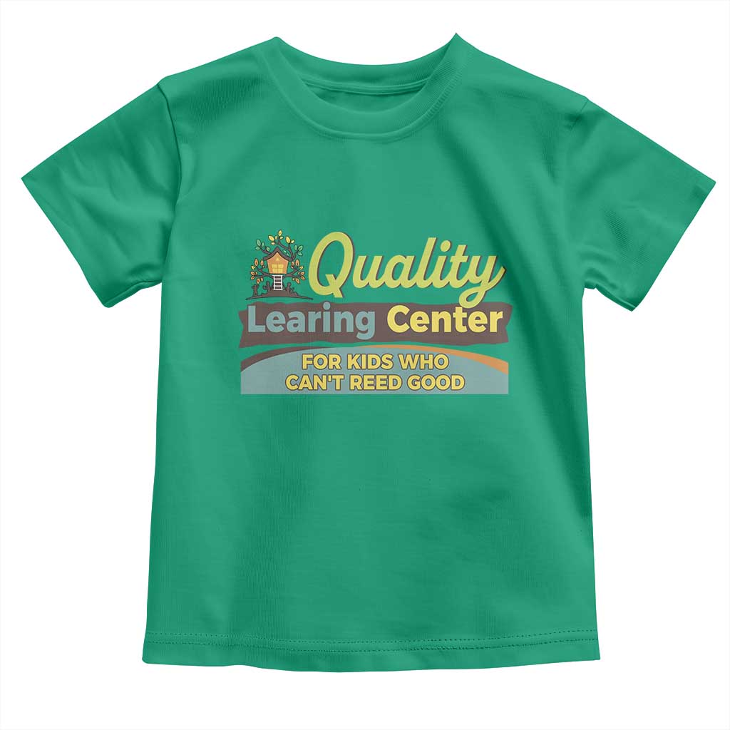 Funny Quality Learing Center For Kids Who Cant Reed Good Toddler T Shirt Anti Scam Awareness TS11 Irish Green Print Your Wear