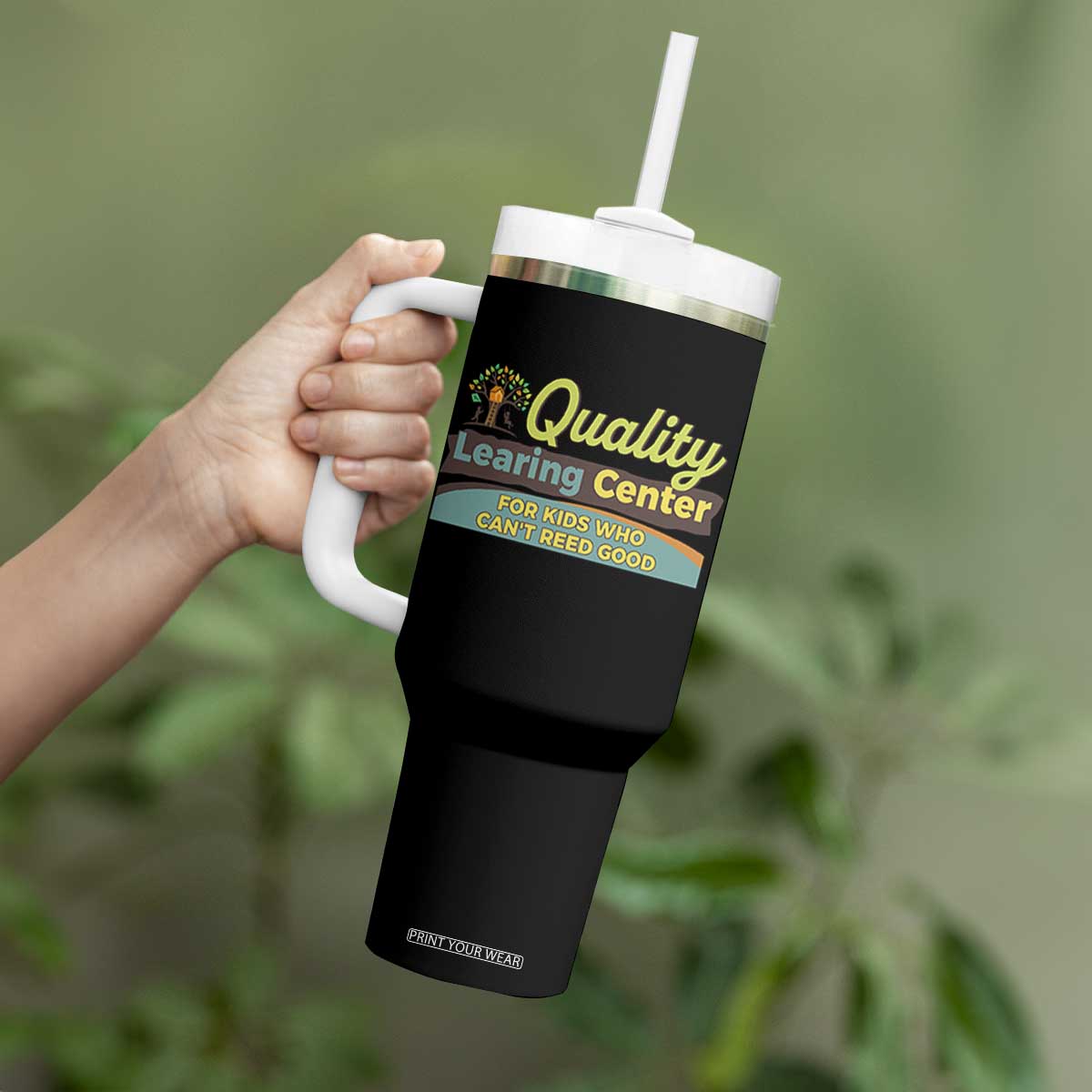 Funny Quality Learing Center For Kids Who Cant Reed Good Tumbler With Handle Anti Scam Awareness TS11 Print Your Wear