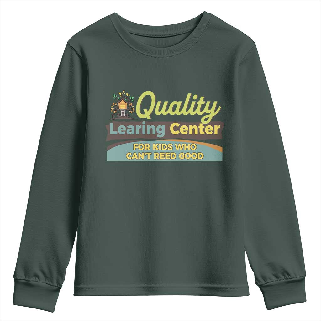 Funny Minnesota Learing Center For Kids Who Cant Reed Good Youth Sweatshirt Anti Scam Awareness TS11 Dark Forest Green Print Your Wear