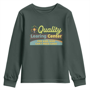 Funny Minnesota Learing Center For Kids Who Cant Reed Good Youth Sweatshirt Anti Scam Awareness TS11 Dark Forest Green Print Your Wear