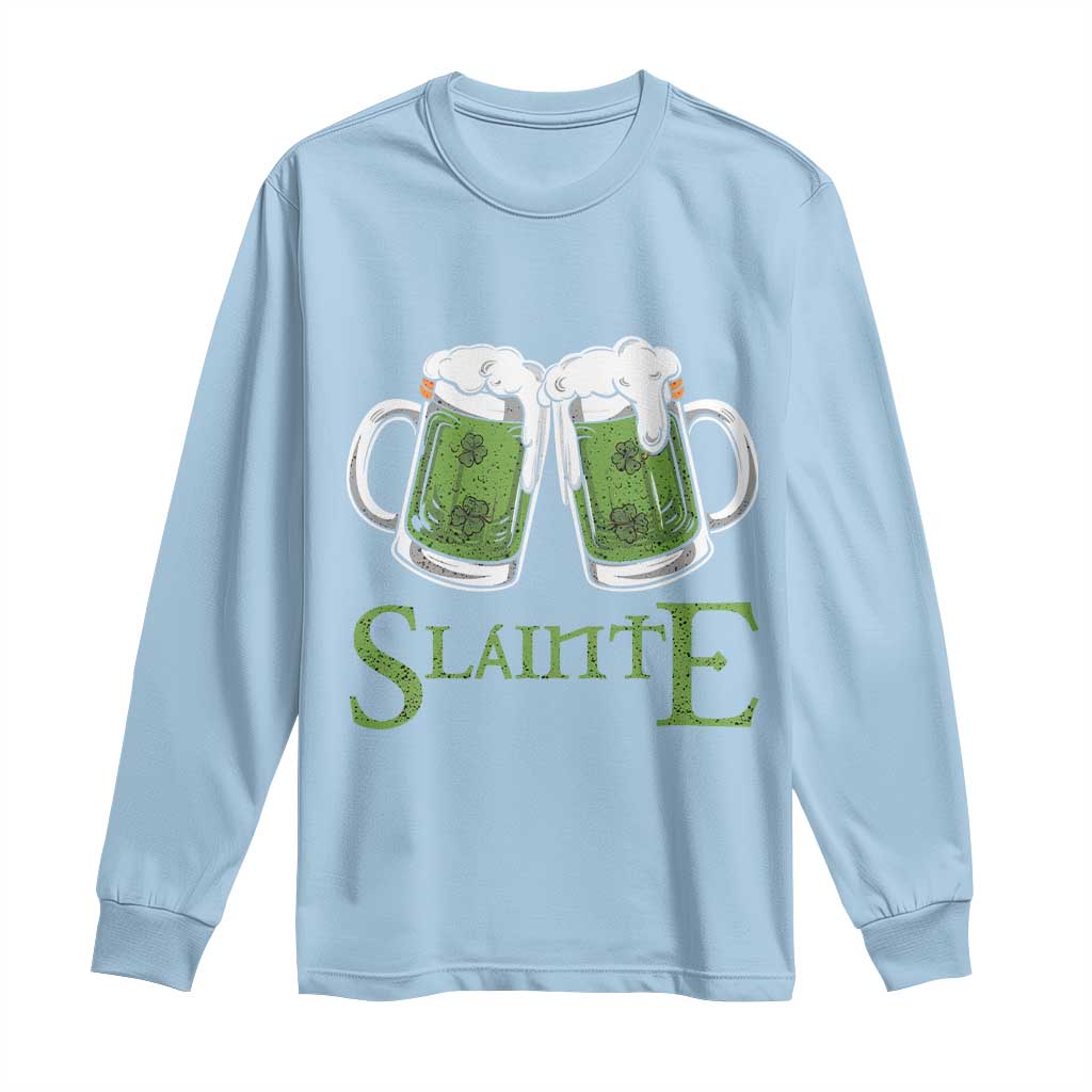 Funny Irish Beer Drinking Long Sleeve Shirt Slainte St Patrick's Day Shamrock Beer Mugs TS11 Light Blue Print Your Wear
