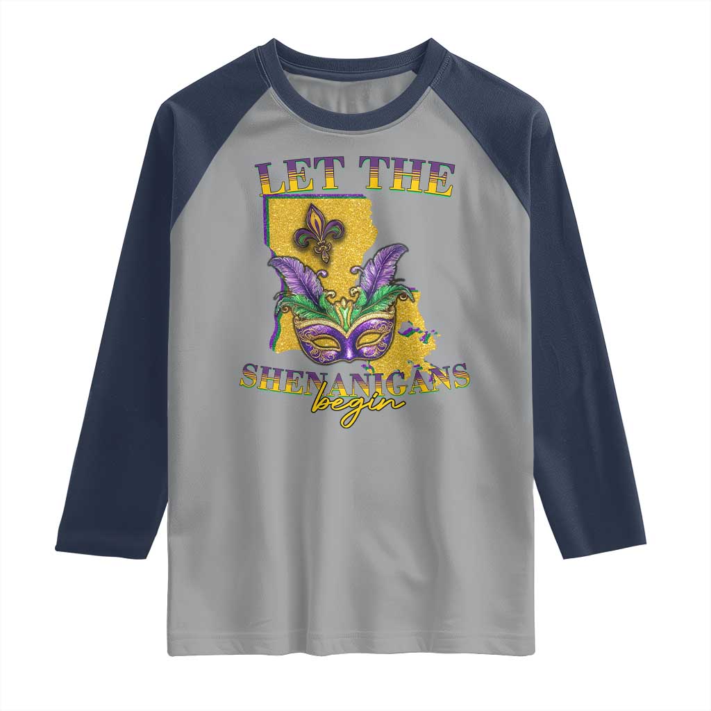 Funny Mardi Gras Let The Shenanigans Begin Raglan Shirt Louisiana Map TS11 Sport Gray Navy Print Your Wear