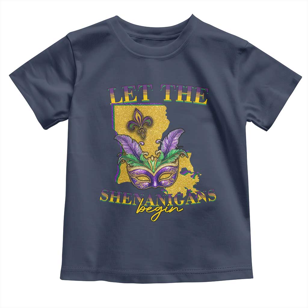 Funny Mardi Gras Let The Shenanigans Begin Toddler T Shirt Louisiana Map TS11 Navy Print Your Wear