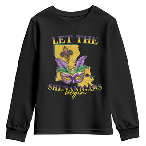 Funny Mardi Gras Let The Shenanigans Begin Youth Sweatshirt Louisiana Map TS11 Black Print Your Wear