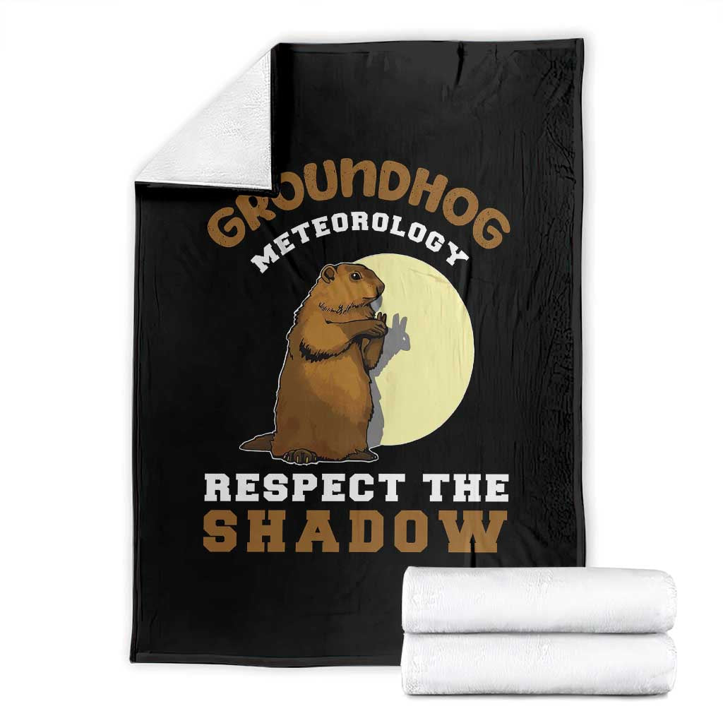 Funny Groundhog Day Throw Blanket Groundhog Meteorology Respect The Shadow TS11 Black Print Your Wear