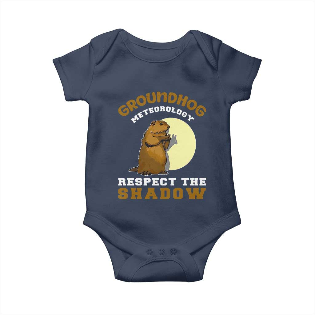 Funny Groundhog Day Baby Onesie Groundhog Meteorology Respect The Shadow TS11 Navy Print Your Wear