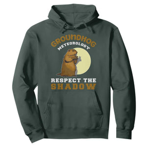 Funny Groundhog Day Hoodie Groundhog Meteorology Respect The Shadow TS11 Dark Forest Green Print Your Wear