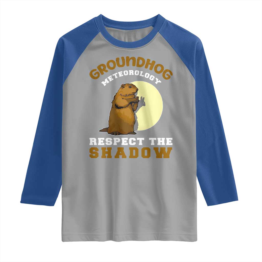 Funny Groundhog Day Raglan Shirt Groundhog Meteorology Respect The Shadow TS11 Sport Gray Royal Print Your Wear