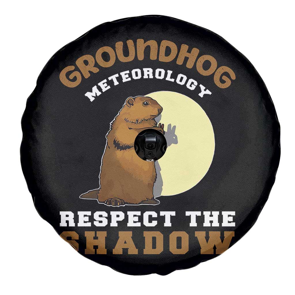 Funny Groundhog Day Spare Tire Cover Groundhog Meteorology Respect The Shadow TS11 Print Your Wear