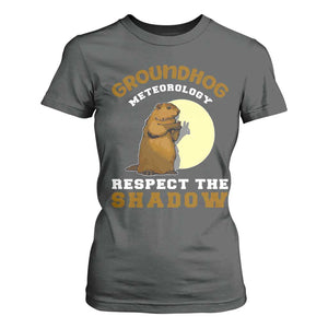 Funny Groundhog Day T Shirt For Women Groundhog Meteorology Respect The Shadow TS11 Dark Heather Print Your Wear