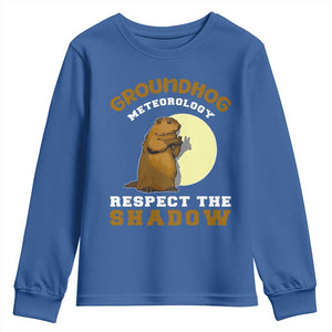 Funny Groundhog Day Youth Sweatshirt Groundhog Meteorology Respect The Shadow TS11 Royal Blue Print Your Wear