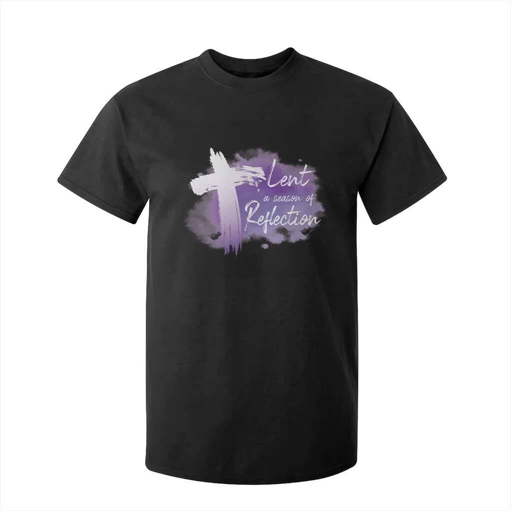Ash Wednesday T Shirt For Kid Lent A Season Of Reflection Ashes Cross Christian Religious TS11 Black Print Your Wear