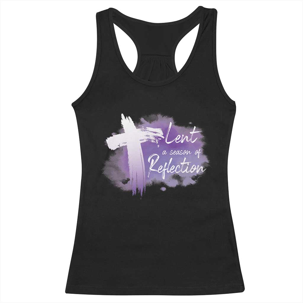Ash Wednesday Racerback Tank Top Lent A Season Of Reflection Ashes Cross Christian Religious TS11 Black Print Your Wear