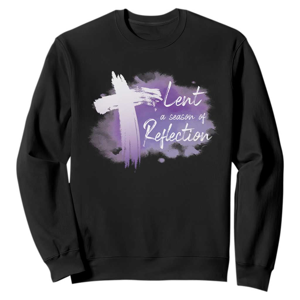 Ash Wednesday Sweatshirt Lent A Season Of Reflection Ashes Cross Christian Religious TS11 Black Print Your Wear