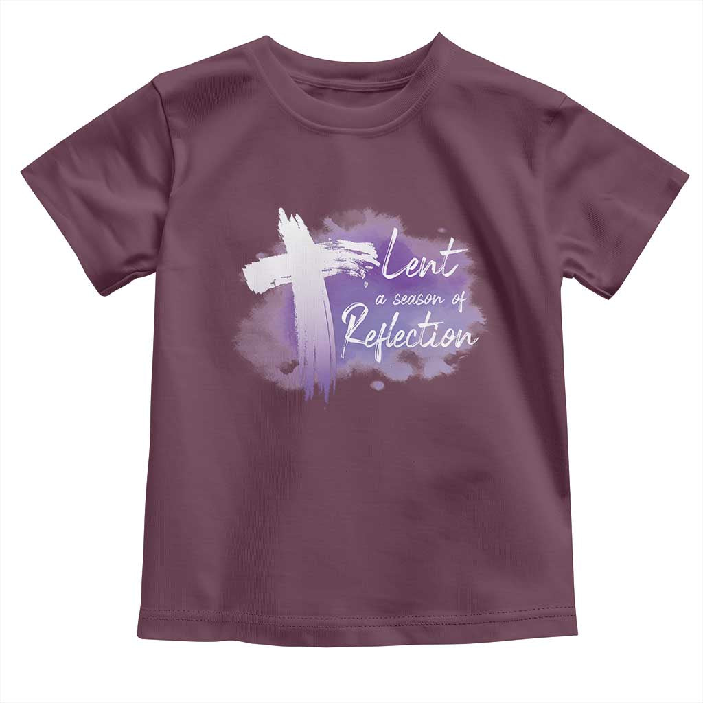 Ash Wednesday Toddler T Shirt Lent A Season Of Reflection Ashes Cross Christian Religious TS11 Maroon Print Your Wear