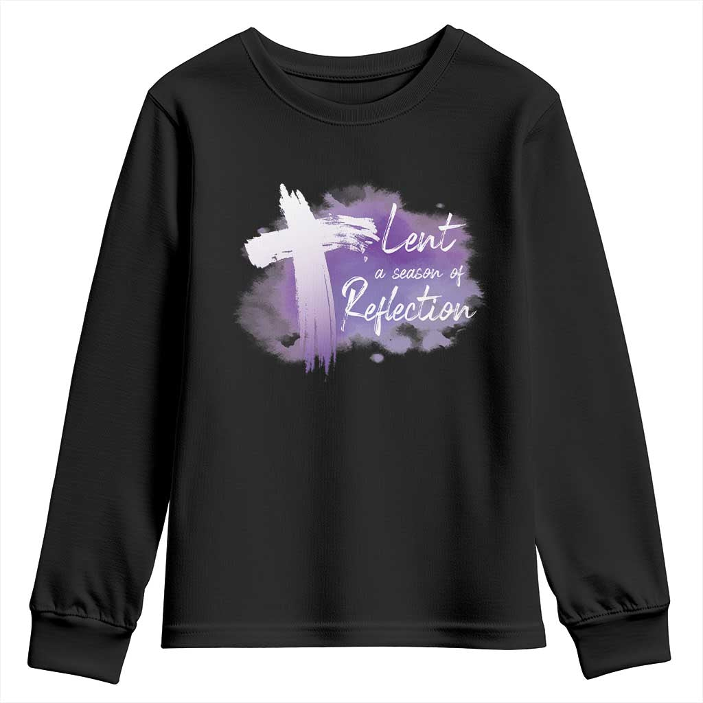 Ash Wednesday Youth Sweatshirt Lent A Season Of Reflection Ashes Cross Christian Religious TS11 Black Print Your Wear