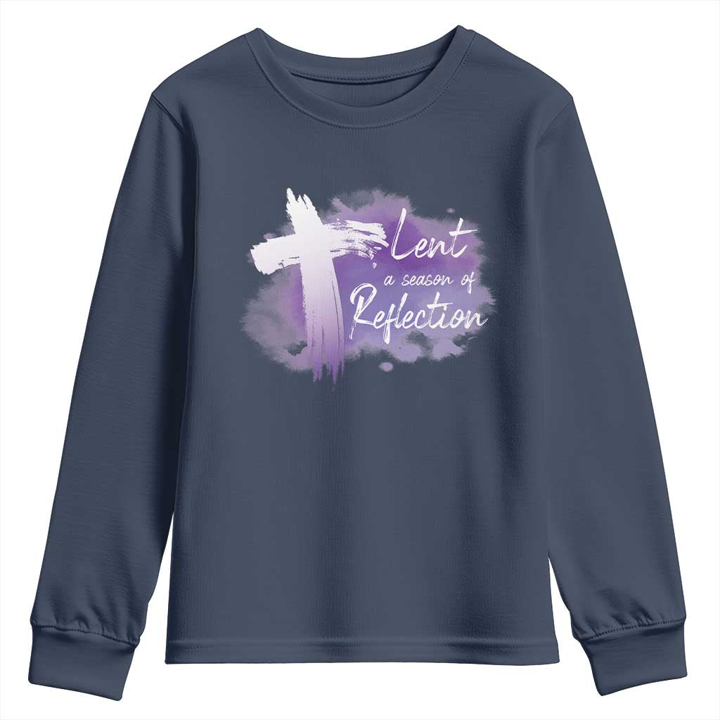 Ash Wednesday Youth Sweatshirt Lent A Season Of Reflection Ashes Cross Christian Religious TS11 Navy Print Your Wear