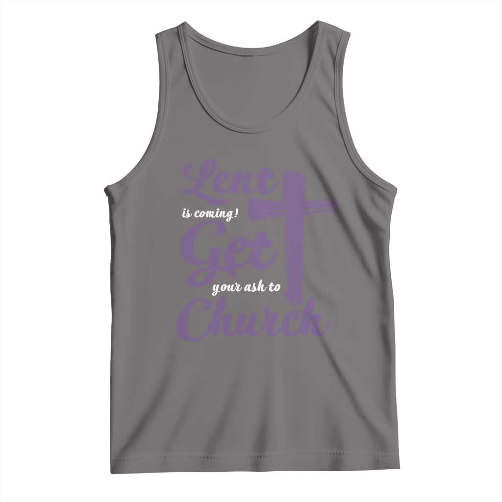Ash Wednesday Tank Top Lent Is Coming Get Your Ash To Church Ash Cross TS11 Deep Heather Print Your Wear