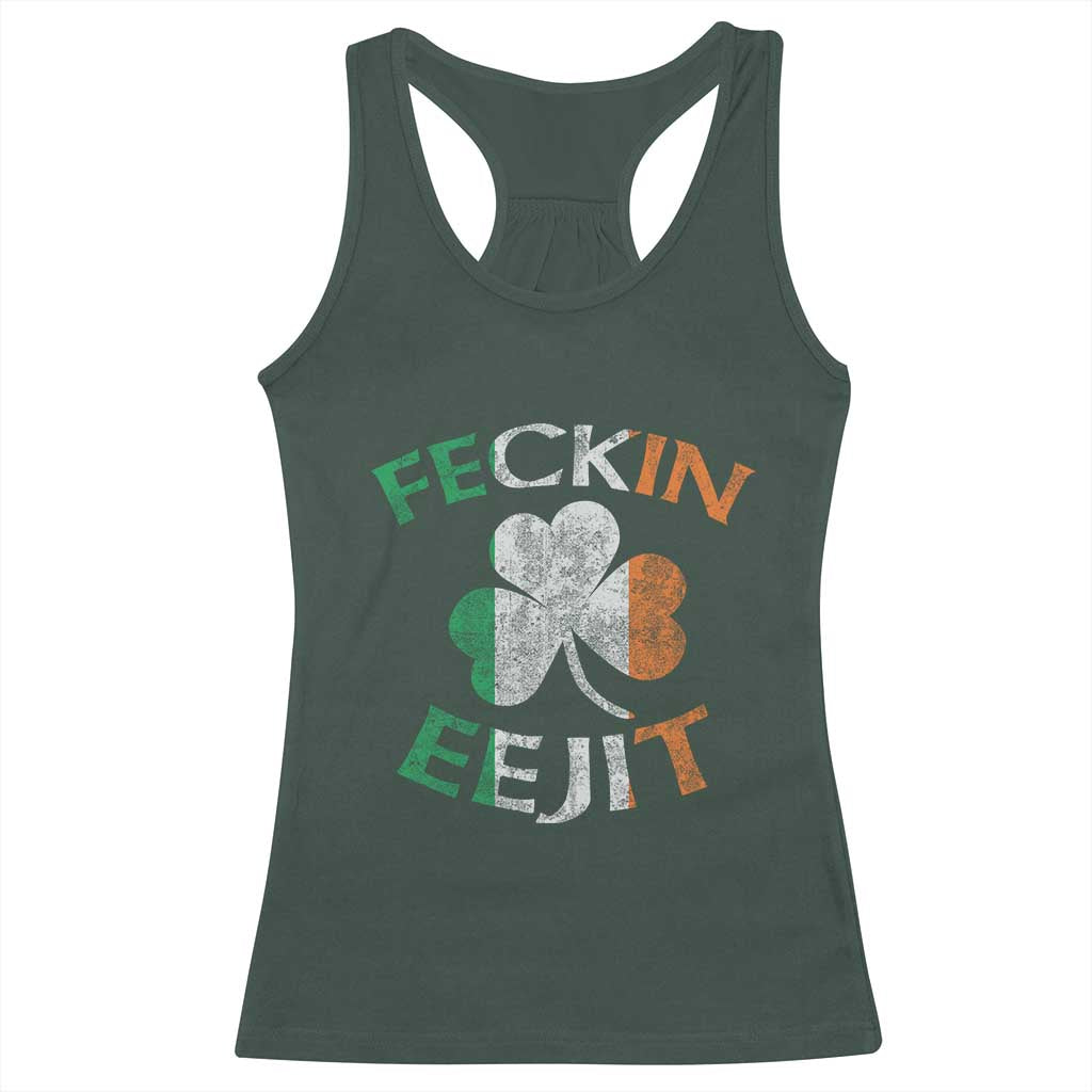 Funny Feckin Eejit Racerback Tank Top Ireland Irish Slang Shamrock St Patrick's Day TS11 Dark Forest Green Print Your Wear