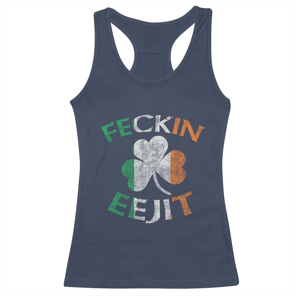 Funny Feckin Eejit Racerback Tank Top Ireland Irish Slang Shamrock St Patrick's Day TS11 Navy Print Your Wear
