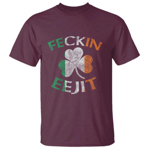 Funny Feckin Eejit T Shirt Ireland Irish Slang Shamrock St Patrick's Day TS11 Maroon Print Your Wear