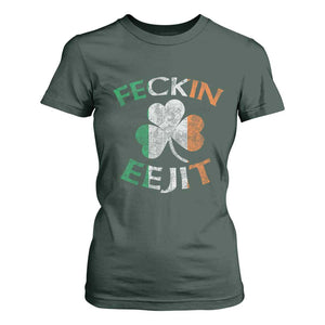 Funny Feckin Eejit T Shirt For Women Ireland Irish Slang Shamrock St Patrick's Day TS11 Dark Forest Green Print Your Wear