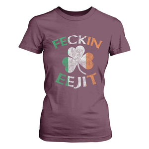 Funny Feckin Eejit T Shirt For Women Ireland Irish Slang Shamrock St Patrick's Day TS11 Maroon Print Your Wear
