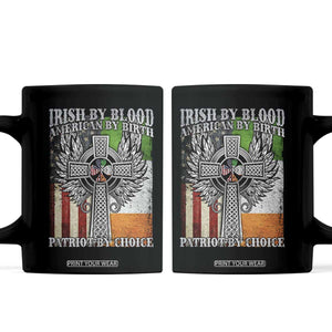 Irish Americans Coffee Mug Irish By Blood American By Birth Patriot By Choice Celtic Cross TS11 Black Print Your Wear