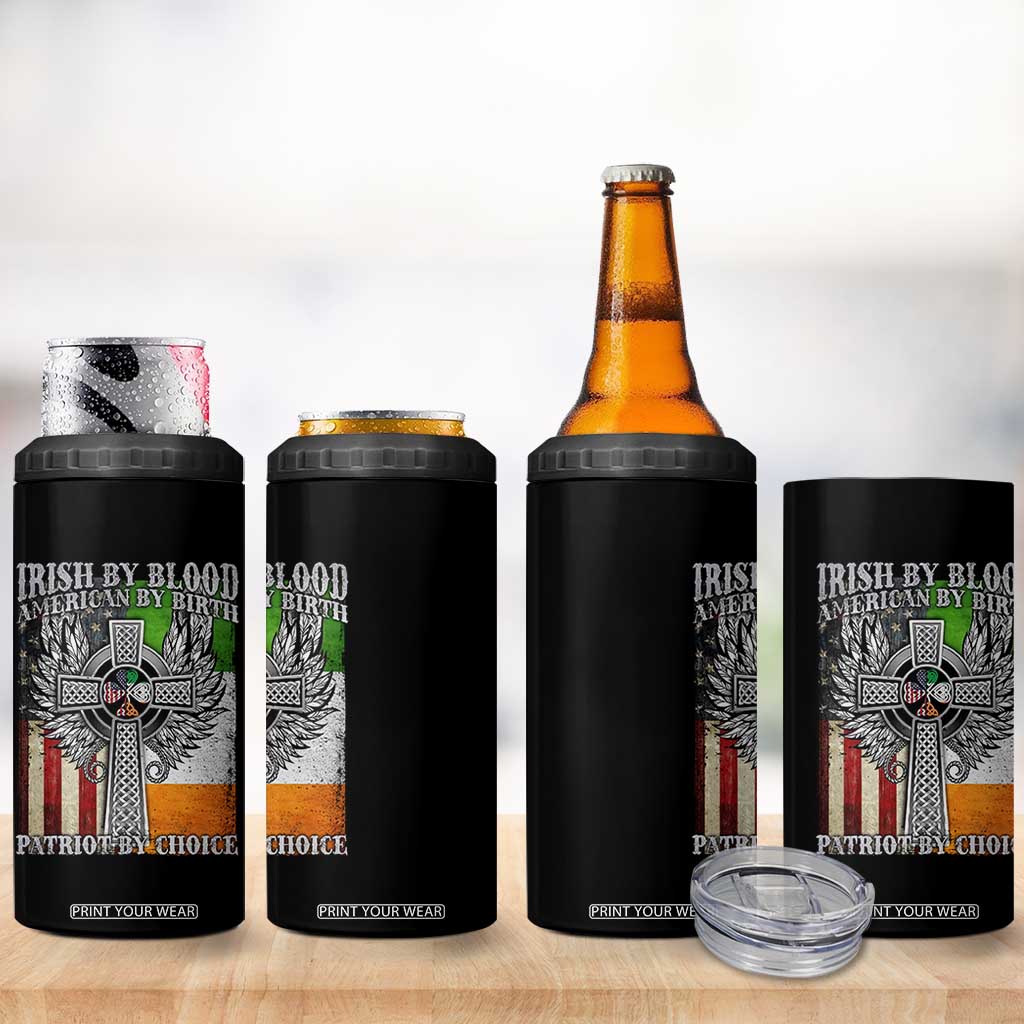 Irish Americans 4 in 1 Can Cooler Tumbler Irish By Blood American By Birth Patriot By Choice Celtic Cross TS11 Print Your Wear