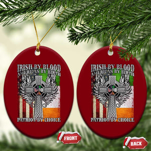 Irish Americans Ceramic Ornament Irish By Blood American By Birth Patriot By Choice Celtic Cross TS11 Print Your Wear