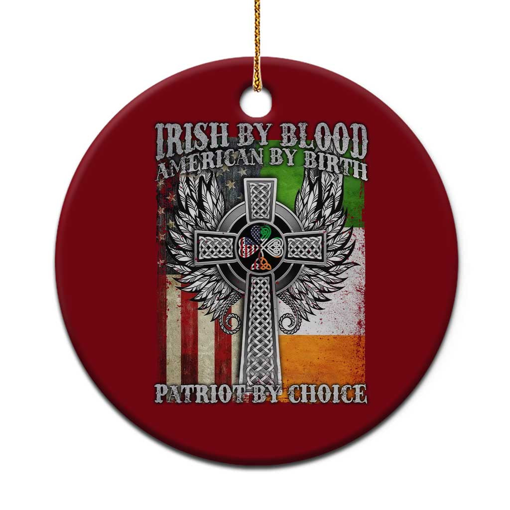 Irish Americans Ceramic Ornament Irish By Blood American By Birth Patriot By Choice Celtic Cross TS11 1pc Red Print Your Wear