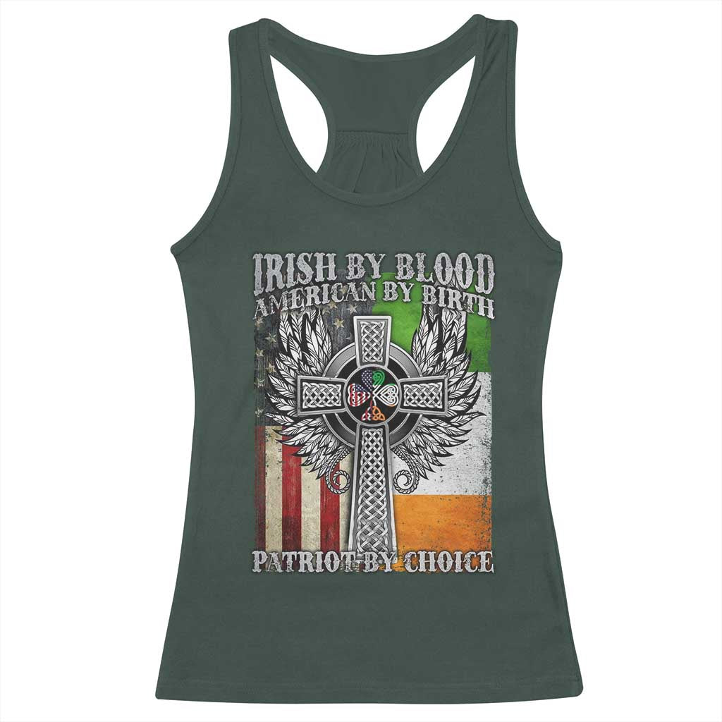 Irish Americans Racerback Tank Top Irish By Blood American By Birth Patriot By Choice Celtic Cross TS11 Dark Forest Green Print Your Wear