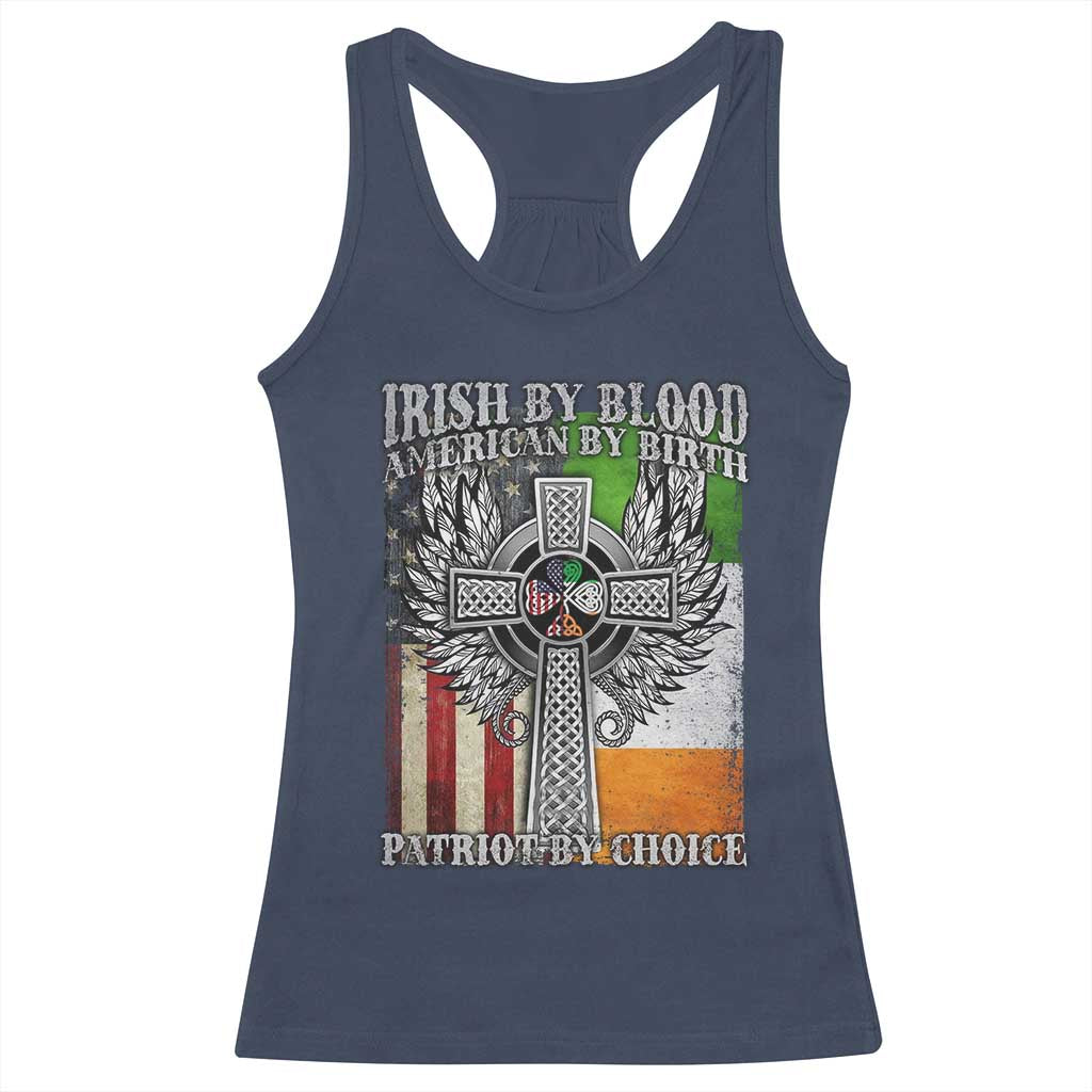 Irish Americans Racerback Tank Top Irish By Blood American By Birth Patriot By Choice Celtic Cross TS11 Navy Print Your Wear