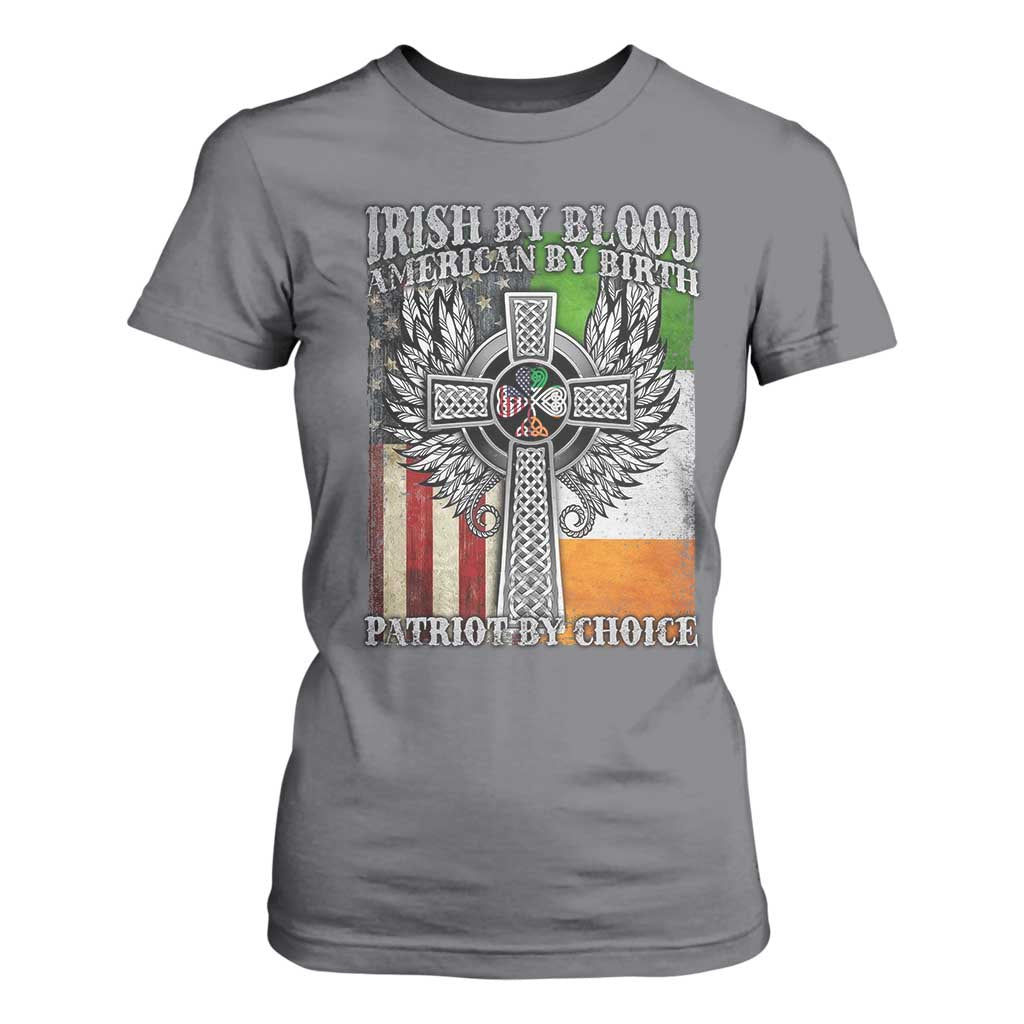 Irish Americans T Shirt For Women Irish By Blood American By Birth Patriot By Choice Celtic Cross TS11 Charcoal Print Your Wear