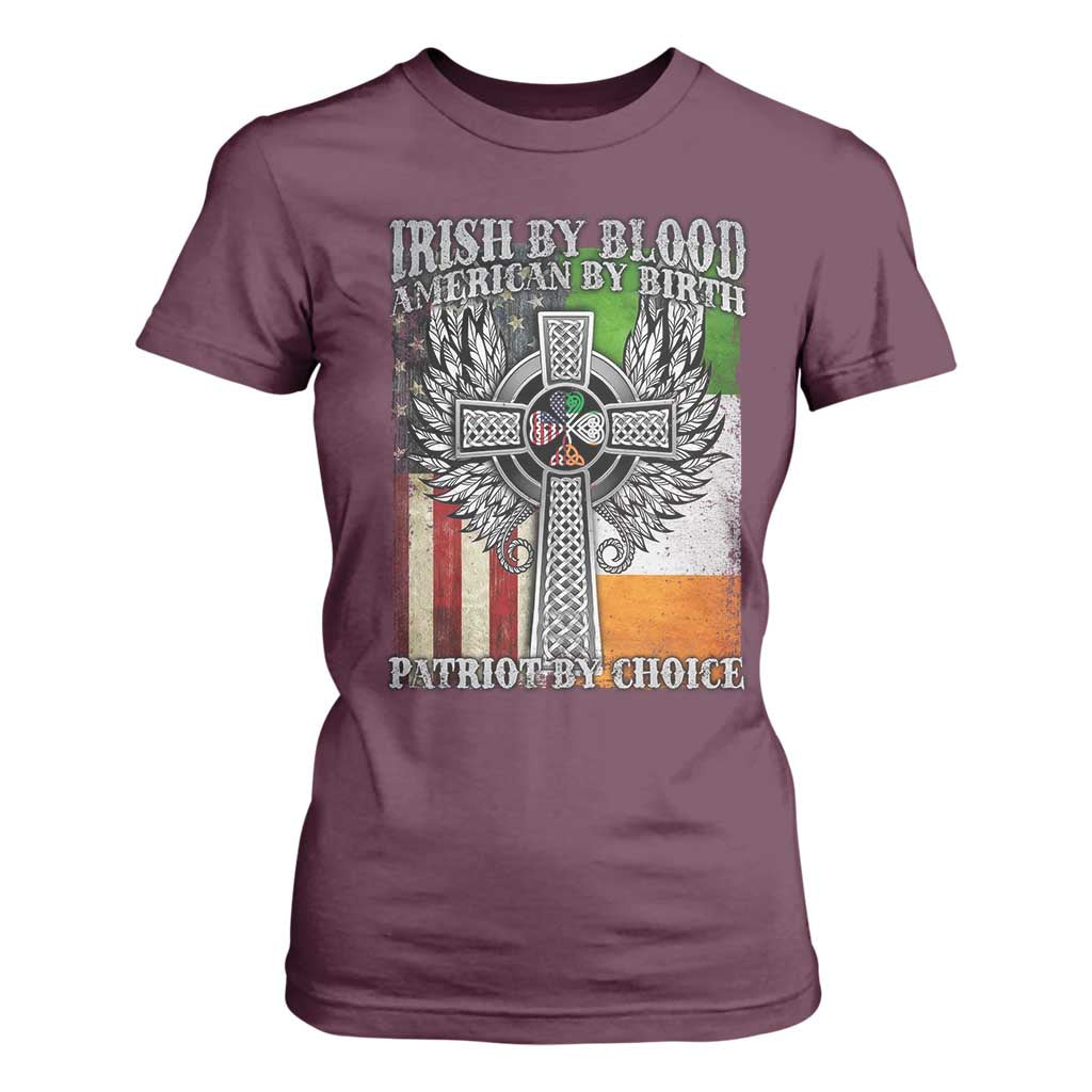Irish Americans T Shirt For Women Irish By Blood American By Birth Patriot By Choice Celtic Cross TS11 Maroon Print Your Wear