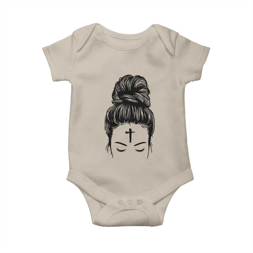 Ash Wednesday Messy Bun Ashes Cross Christian Religious Baby Onesie TS11 Sand Print Your Wear