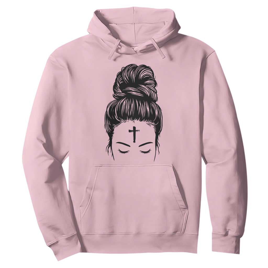 Ash Wednesday Messy Bun Ashes Cross Christian Religious Hoodie TS11 Light Pink Print Your Wear