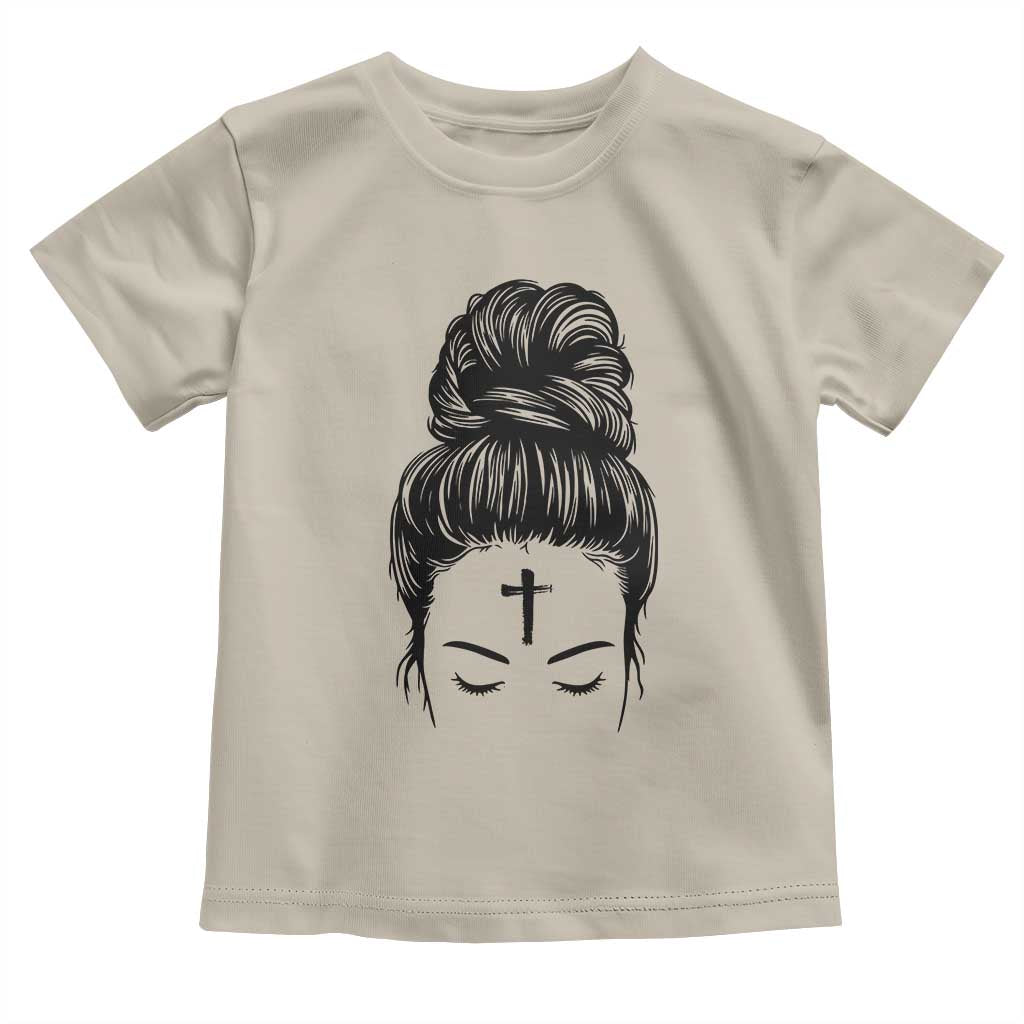 Ash Wednesday Messy Bun Ashes Cross Christian Religious Toddler T Shirt TS11 Sand Print Your Wear