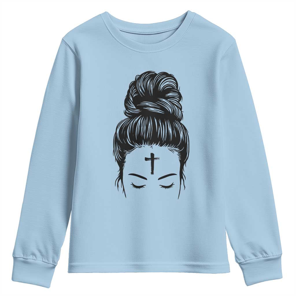 Ash Wednesday Messy Bun Ashes Cross Christian Religious Youth Sweatshirt TS11 Light Blue Print Your Wear