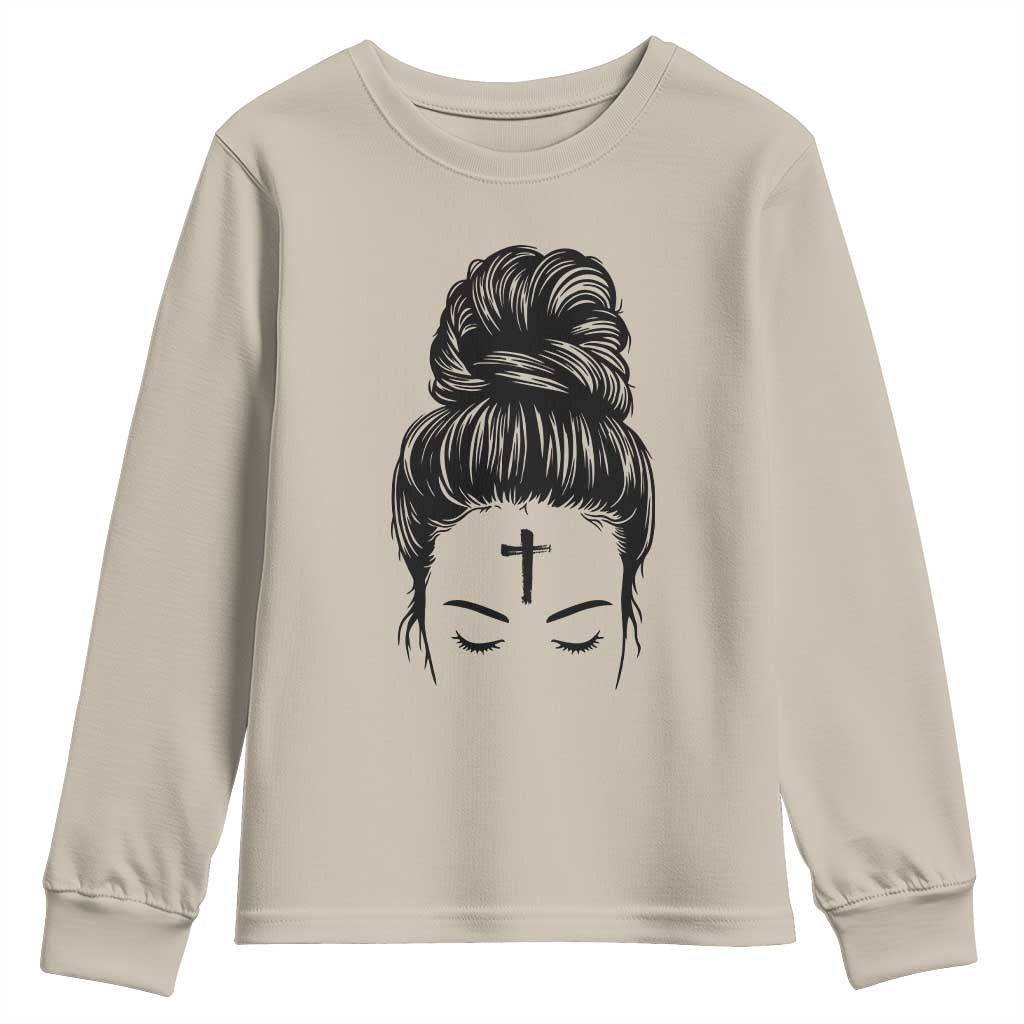 Ash Wednesday Messy Bun Ashes Cross Christian Religious Youth Sweatshirt TS11 Sand Print Your Wear