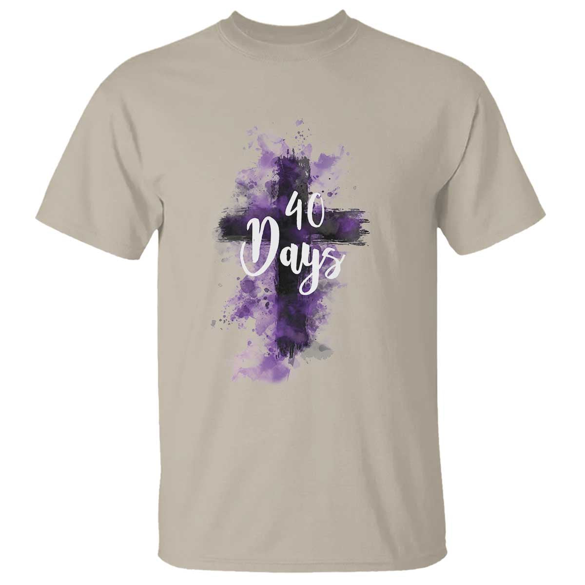 40 Days Christian Religious T Shirt Ash Wednesday Ashes Cross TS11 Sand Print Your Wear