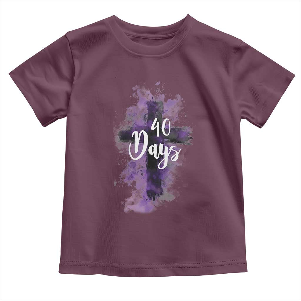 40 Days Christian Religious Toddler T Shirt Ash Wednesday Ashes Cross TS11 Maroon Print Your Wear