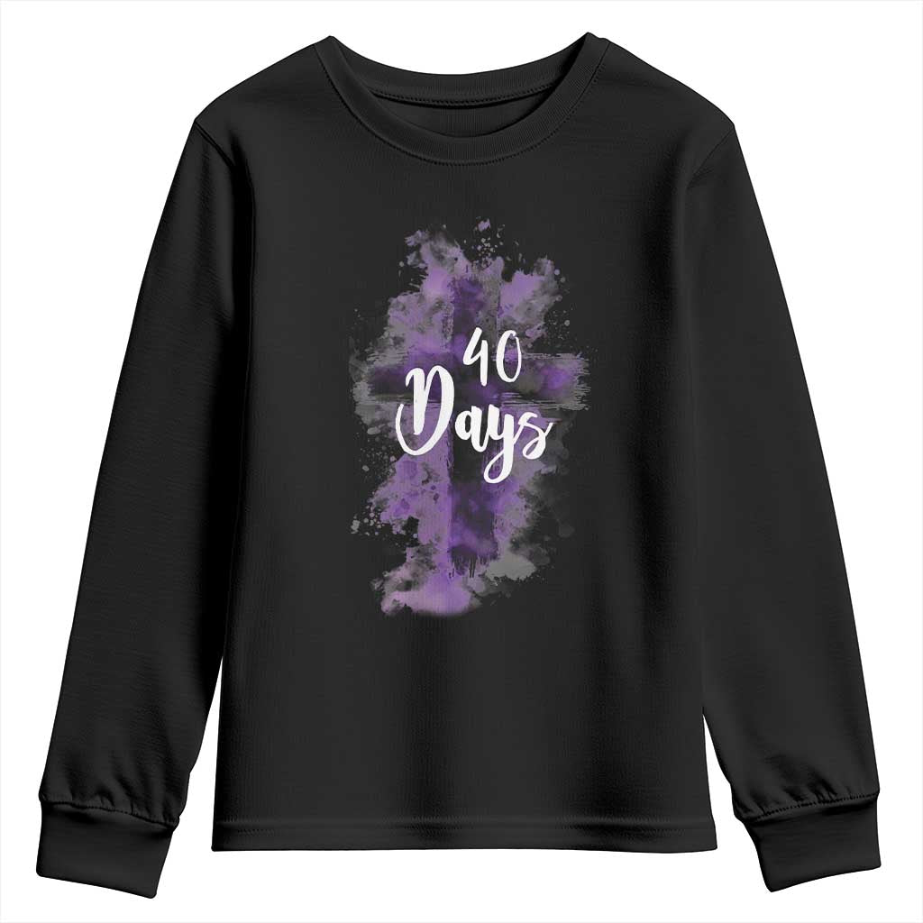 40 Days Christian Religious Youth Sweatshirt Ash Wednesday Ashes Cross TS11 Black Print Your Wear