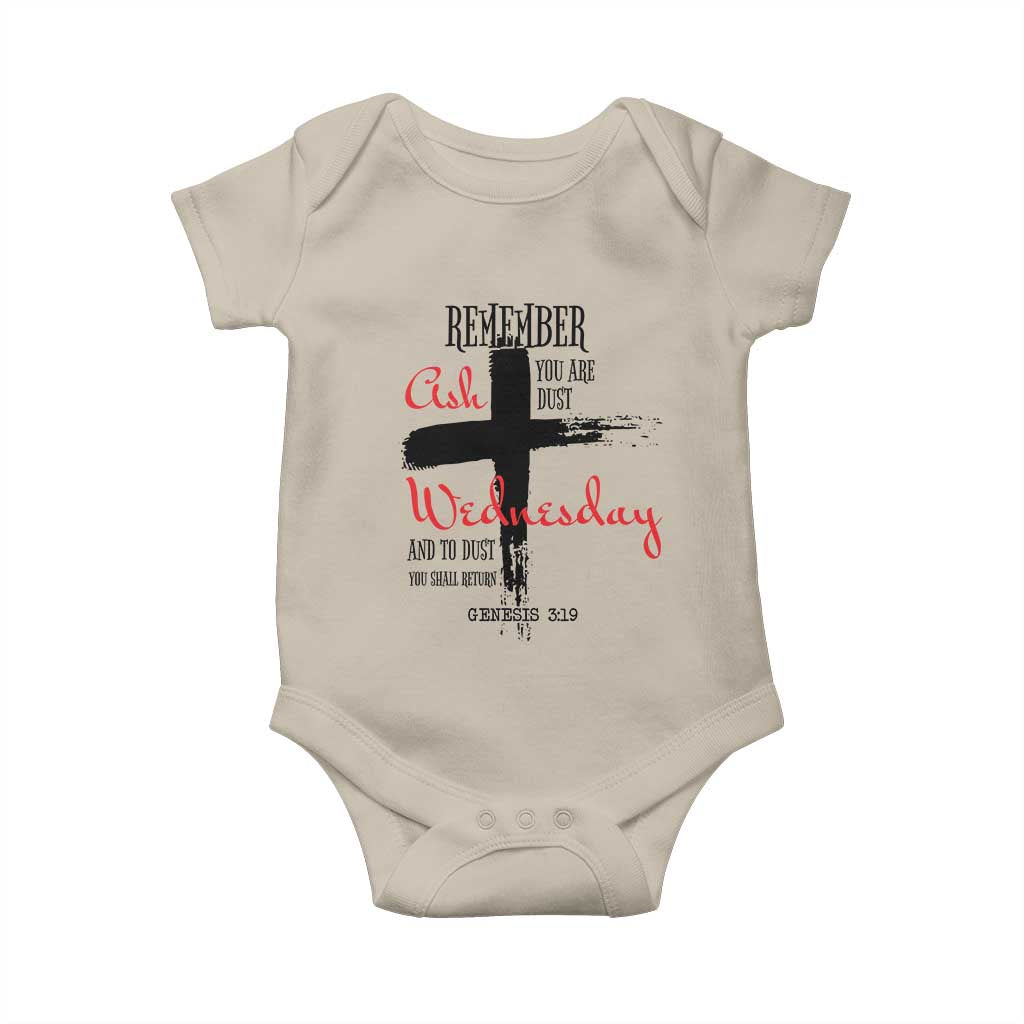 Ash Wednesday Baby Onesie Remember You are Dust And To Dust You Shall Return Genesis 3:19 TS11 Sand Print Your Wear