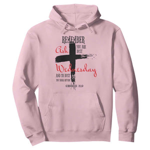 Ash Wednesday Hoodie Remember You are Dust And To Dust You Shall Return Genesis 3:19 TS11 Light Pink Print Your Wear