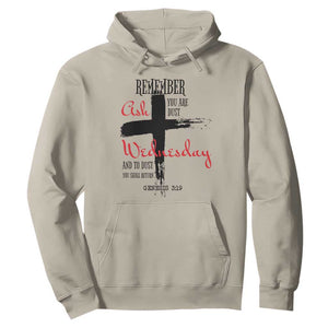 Ash Wednesday Hoodie Remember You are Dust And To Dust You Shall Return Genesis 3:19 TS11 Sand Print Your Wear