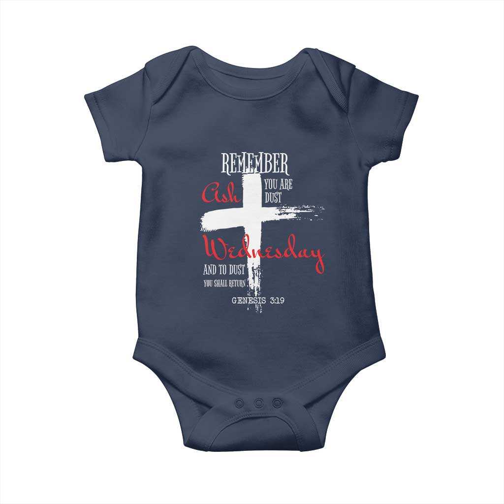 Ash Wednesday Baby Onesie Remember You are Dust And To Dust You Shall Return Genesis 3:19 Ashes Cross TS11 Navy Print Your Wear