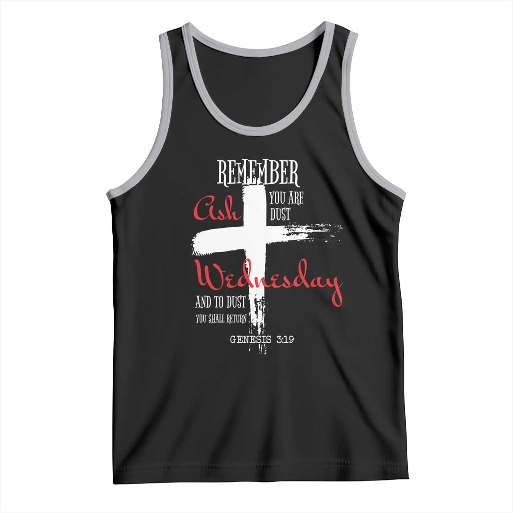 Ash Wednesday Tank Top Remember You are Dust And To Dust You Shall Return Genesis 3:19 Ashes Cross TS11 Black Athletic Heather Print Your Wear
